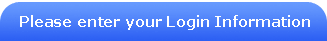 Please enter your login information